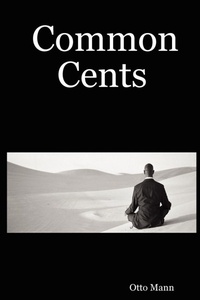 Enlarge image Cover: Common Cents - Lulu.com