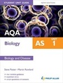 Cover: AQA AS Biology Student Unit Guide: Biology and Disease Unit 1 - Philip Allan Updates
