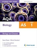 Cover: AQA AS Biology Student Unit Guide: Biology and Disease Unit 1 - Philip Allan Updates