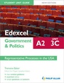 Cover: Edexcel A2 Government & Politics Student Unit Guide: Representative Processes in the USA: Unit 3C - Philip Allan Updates