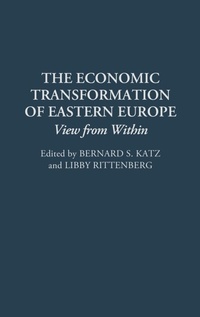 Enlarge image Cover: The Economic Transformation of Eastern Europe - Praeger Publishers Inc