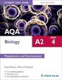 Cover: AQA A2 Biology Student Unit Guide New Edition: Unit 4 Populations and Environment - Philip Allan Updates