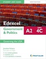 Cover: Edexcel A2 Government & Politics Student Unit Guide: Governing the USA: Unit 4C - Philip Allan Updates