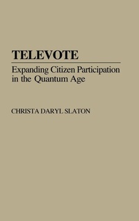 Enlarge image Cover: Televote - Praeger Publishers Inc