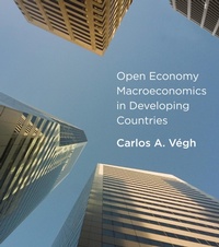 Enlarge image Cover: Open Economy Macroeconomics in Developing Countries - MIT Press