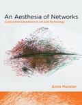 Cover: An Aesthesia of Networks - MIT Press