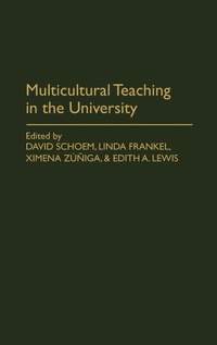 Enlarge image Cover: Multicultural Teaching in the University - Praeger Publishers Inc