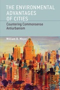 Cover: The Environmental Advantages of Cities - MIT Press