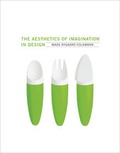 Cover: The Aesthetics of Imagination in Design - MIT Press