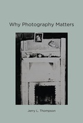Cover: Why Photography Matters - MIT Press
