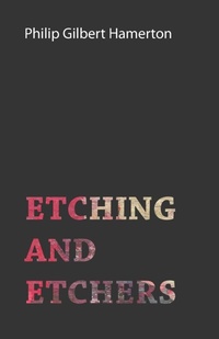 Abbildung von: Etching And Etchers - Read Books