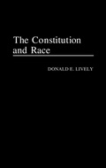 Cover: The Constitution and Race - Praeger Publishers Inc