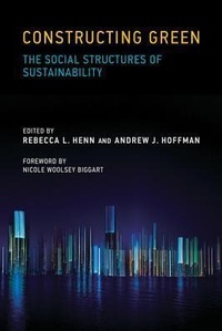 Enlarge image Cover: Constructing Green - MIT Press