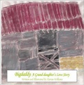 Cover: Bigdaddy: A Grand-daughter's Love Story - Lulu.com