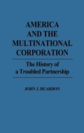 Cover: America and the Multinational Corporation - Praeger Publishers Inc