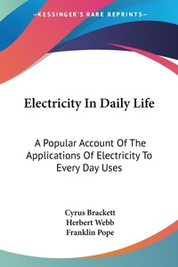 Abbildung von: Electricity In Daily Life - Kessinger Publishing