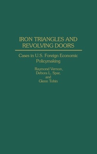 Enlarge image Cover: Iron Triangles and Revolving Doors - Praeger Publishers Inc