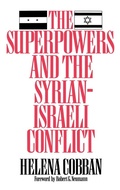 Cover: The Superpowers and the Syrian-Israeli Conflict - Praeger Publishers Inc