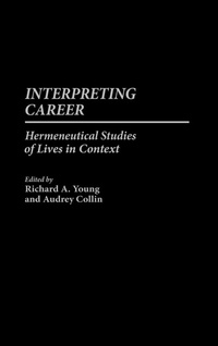 Enlarge image Cover: Interpreting Career - Praeger Publishers Inc