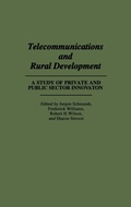 Cover: Telecommunications and Rural Development - Praeger Publishers Inc