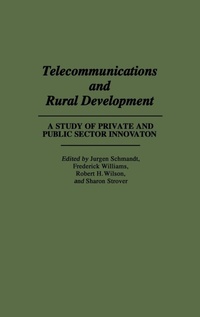 Enlarge image Cover: Telecommunications and Rural Development - Praeger Publishers Inc