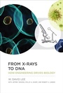 Cover: From X-rays to DNA - MIT Press