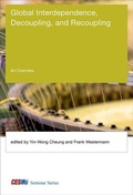 Cover: Global Interdependence, Decoupling, and Recoupling - MIT Press