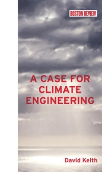 Enlarge image Cover: A Case for Climate Engineering - MIT Press