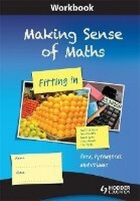 Enlarge image Cover: Making Sense of Maths - Fitting In: Workbook - Hodder Education