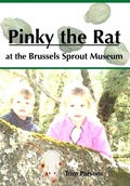 Cover: Pinky the Rat at the Brussels Sprout Museum - Lulu.com