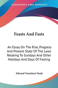 Abbildung von: Feasts And Fasts - Kessinger Publishing