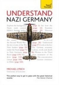 Abbildung von: Understand Nazi Germany: Teach Yourself - Teach Yourself Books