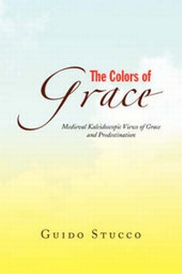 Enlarge image Cover: The Colors of Grace - Xlibris Corporation