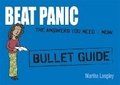 Cover: Beat Panic: Bullet Guides Everything You Need to Get Started - John Murray Learning