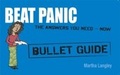 Cover: Beat Panic: Bullet Guides Everything You Need to Get Started - John Murray Learning