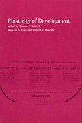 Cover: Plasticity of Development - MIT Press