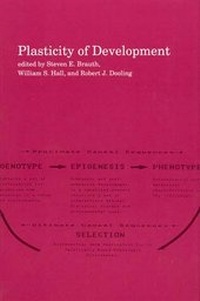 Abbildung von: Plasticity of Development - MIT Press