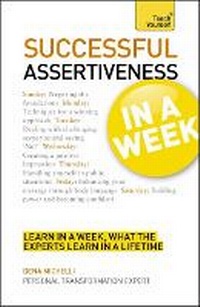 Enlarge image Cover: Assertiveness In A Week - TEACH YOURSELF