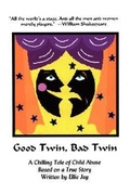 Cover: Good Twin, Bad Twin - Authorhouse
