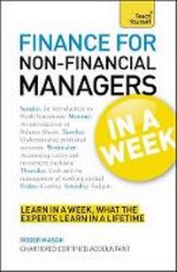 Enlarge image Cover: Finance For Non-Financial Managers In A Week - TEACH YOURSELF
