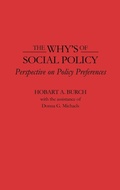 Cover: The Why's of Social Policy - Praeger Publishers Inc