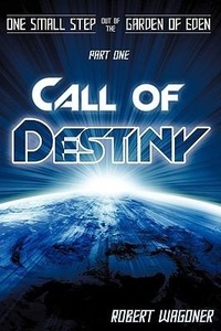 Enlarge image Cover: Call of Destiny - iUniverse