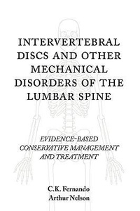 Abbildung von: Intervertebral Discs and Other Mechanical Disorders of the Lumbar Spine - iUniverse
