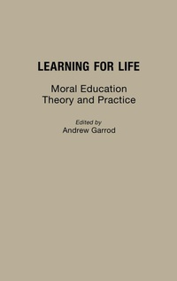 Enlarge image Cover: Learning for Life - Praeger Publishers Inc