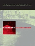 Cover: Visual Attention and Cortical Circuits - Bradford Books