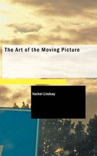 Abbildung von: The Art of the Moving Picture - BiblioLife