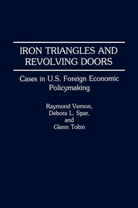 Enlarge image Cover: Iron Triangles and Revolving Doors - Praeger Publishers Inc