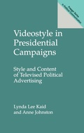 Cover: Videostyle in Presidential Campaigns - Praeger Publishers Inc