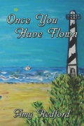Cover: Once You Have Flown - America Star Books
