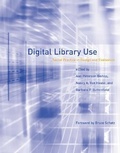 Cover: Digital Library Use - MIT Press
